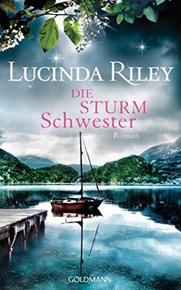 Die Sturmschwester: Roman - Die sieben Schwestern Band 2 (German Edition)